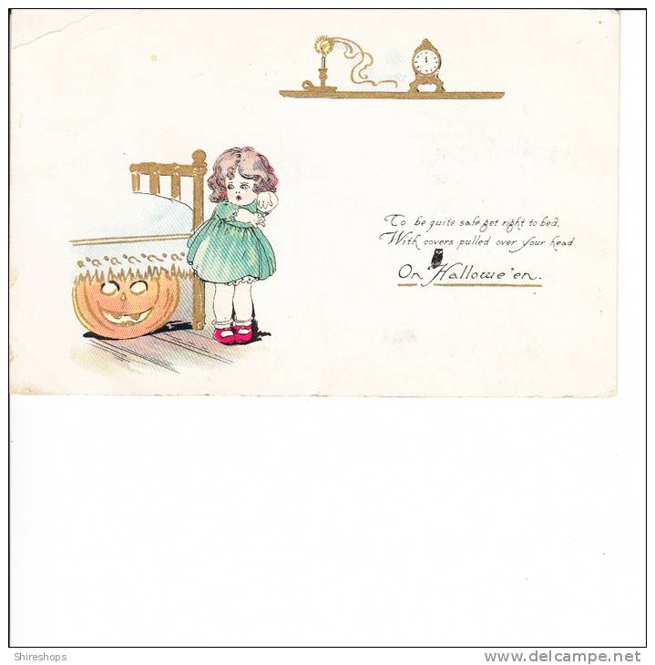 Halloween To Be Quite Safe Get Right To Bed Child Girl With Jack O Lantern 1915 - Halloween