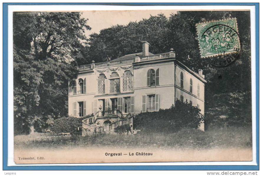 78 - ORGEVAL --  Le Chateau - Orgeval