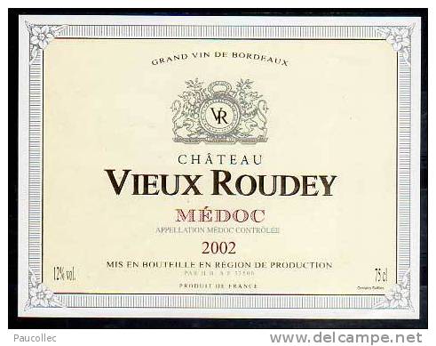 Château VIEUX ROUDEY. 2002. MÉDOC - Bordeaux