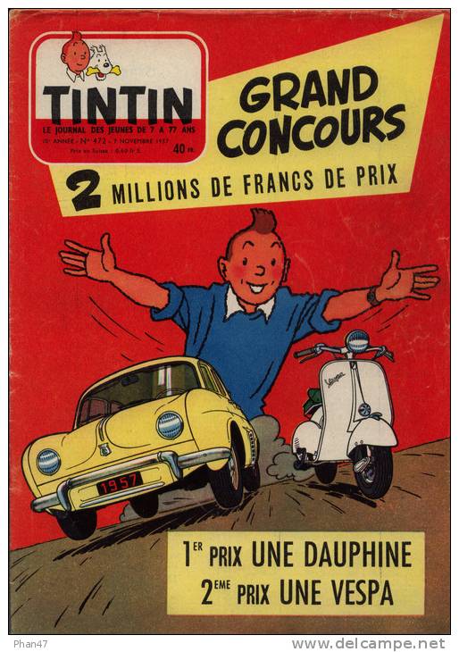 TINTIN JOURNAL 472 1957, RENAULT DAUPHINE, VESPA, HIPPOCRATE, Une Journée Avec HERGE, Spoutnik, Avalanches, Matador, - Tintin