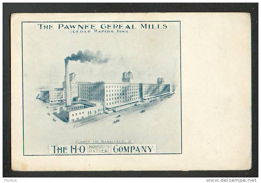 CEDAR RAPIDS, IA., THE PAWNEE CEREAL MILLS, THE HORNBY`S OATMEAL COMPANY, OLD POSTCARD - Cedar Rapids