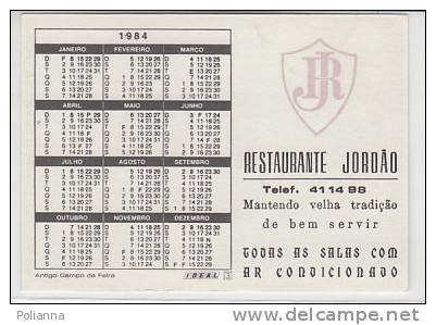 PO9458A# CALENDARIETTO 1984 RESTAURANTE JORDAO - GUIMARÃES PORTOGALLO/ANTIGO CAMPO DA FEIRA - Formato Piccolo : 1981-90