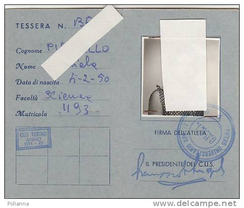 PO9476A# TESSERA C.U.S. CENTRO UNIVERSITARIO SPORTIVO ITALIANO 1971-72/ATLETICA - Athletics