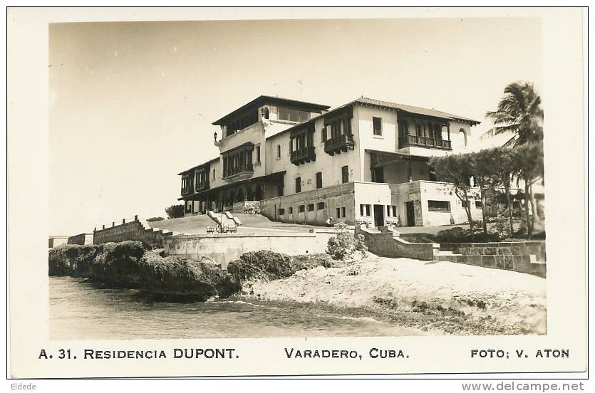 Varadero Residencia Dupont  ( Du Pont De Nemours ) A. 31 Foto V. Aton Wilmington Delaware - Cuba