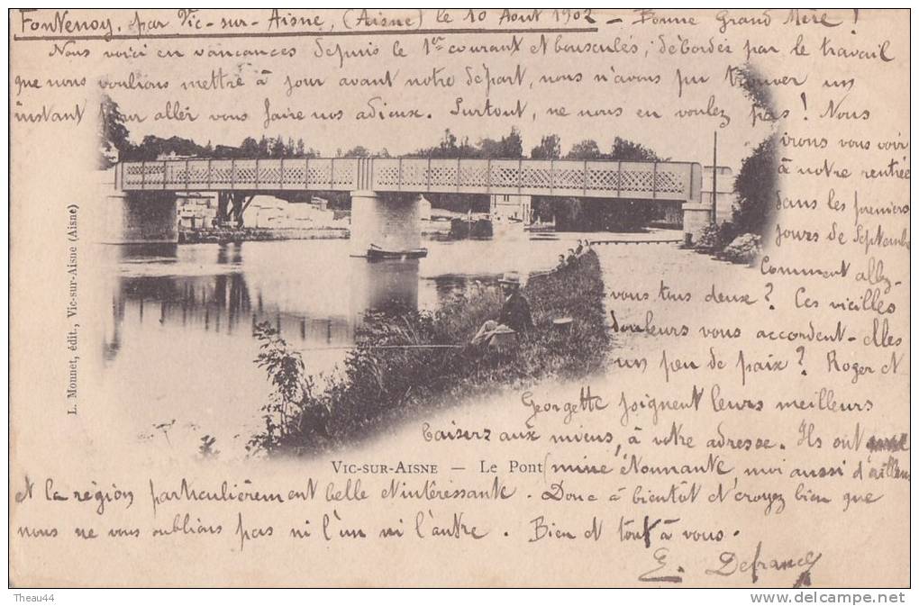 ¤¤  -  VIC-sur-AISNE  -  Le Pont En 1902  -  Pêche à La Ligne , Pêcheur   -  Précurseur -  ¤¤ - Vic Sur Aisne