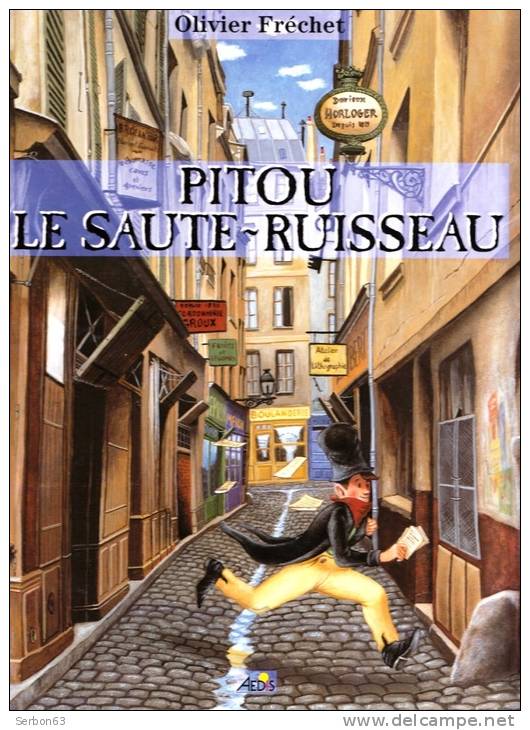 LIVRE NEUF COULEUR POUR ENFANT CESSATION D'ACTIVITE PITOU LE SAUTE RUISSEAU PAR O. FRECHET EDITIONS AEDIS 26,5cmX30cm - Cuentos