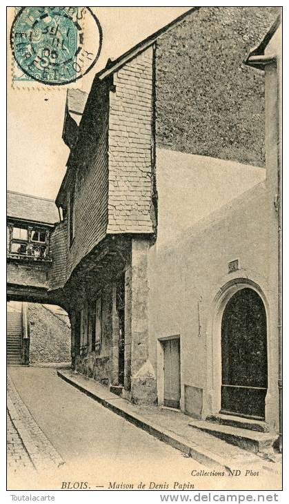 CPA 41 BLOIS MAISON DE DENIS PAPIN 1905 - Blois