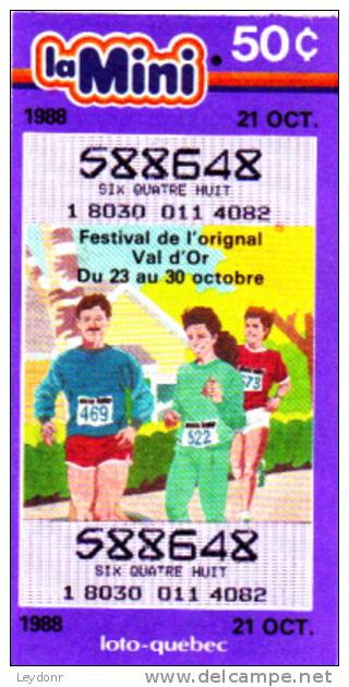 Canada - Loto Quebec -  Running -  Festival De L'orignal Val D'Or- 1988 - Billets De Loterie