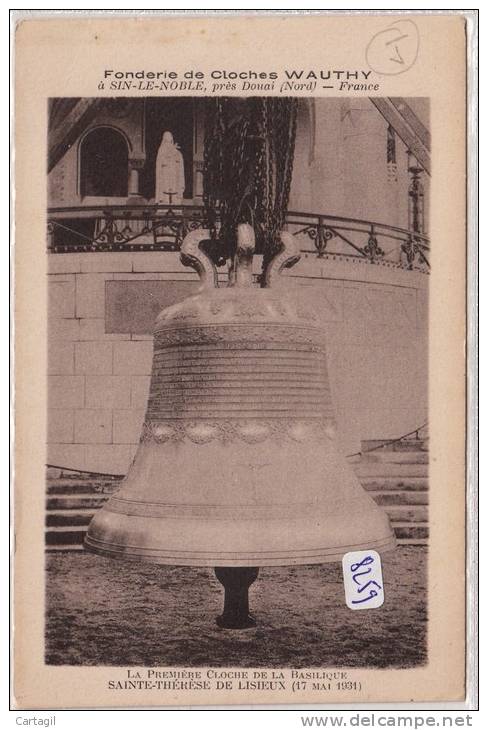 CPA-8259-59 - Sin Le Noble - Fonderie Wauthy Et Cloche De La Basilique De Ste Thérèse De Lisieux-Envpo Gratuit - Sin Le Noble