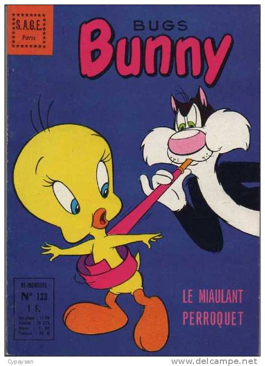 BUGS BUNNY N° 133 TBE SAGE 10-1967 OEIL DE ZOLTEC - Petit Format