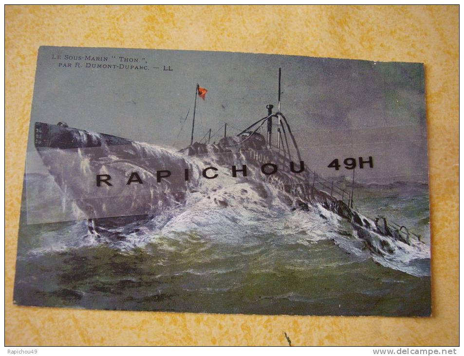 CPA - LE SOUS-MARIN "THON" Par R.DUMONT-DUPARC - L.L. (n' A Pas Circulé) - Submarinos