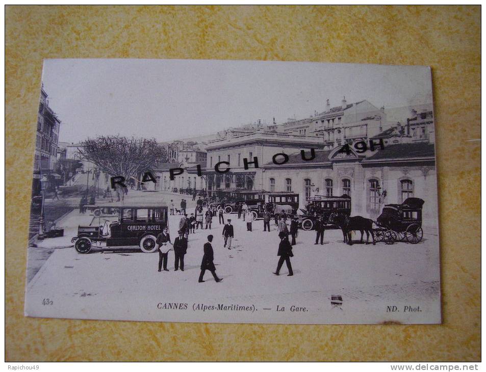 CPA - CANNES (A.Mmes) - La Gare - ND.Phot. - 43/2 - Belle Animation : Navette Du CARLTON-HOTEL, Fiacre Chemin De Fer PLM - Cannes