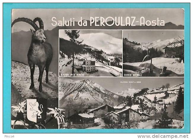 PEROULAZ AOSTA VEDUTINE CARTOLINA FORMATO GRANDE VIAGGIATA NEL 1961 - Other & Unclassified