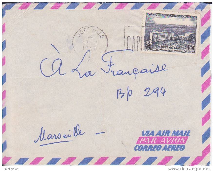 LIBREVILLE - GABON - 1956 - Colonies Francaises,Afrique,avion, Devant De Lettre,marcophilie - Autres & Non Classés