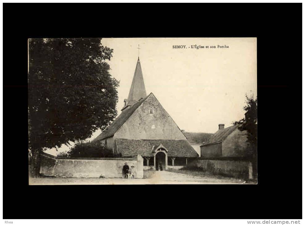 45 Semoy - L´Eglise Et Son Porche - Autres & Non Classés