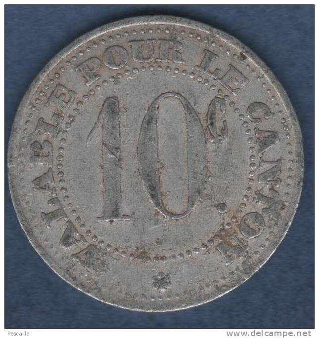 JETON UNION COMMERCIALE ET INDUSTRIELLE DE SAINT ANDRE DE L'EURE - 1921 - 10c - VALABLE POUR LE CANTON. - Monetary / Of Necessity