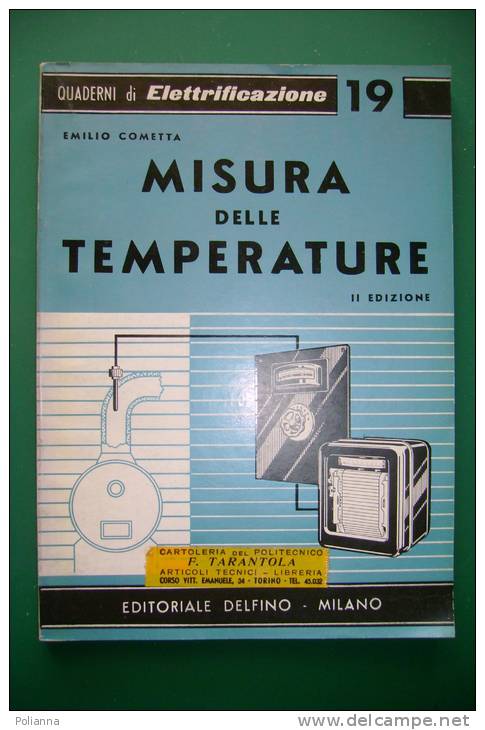 PEB/13 QUADERNI DI ELETTRIFICAZIONE N.19 Ed.Delfino/MISURA TEMPERATURE - Other Apparatus