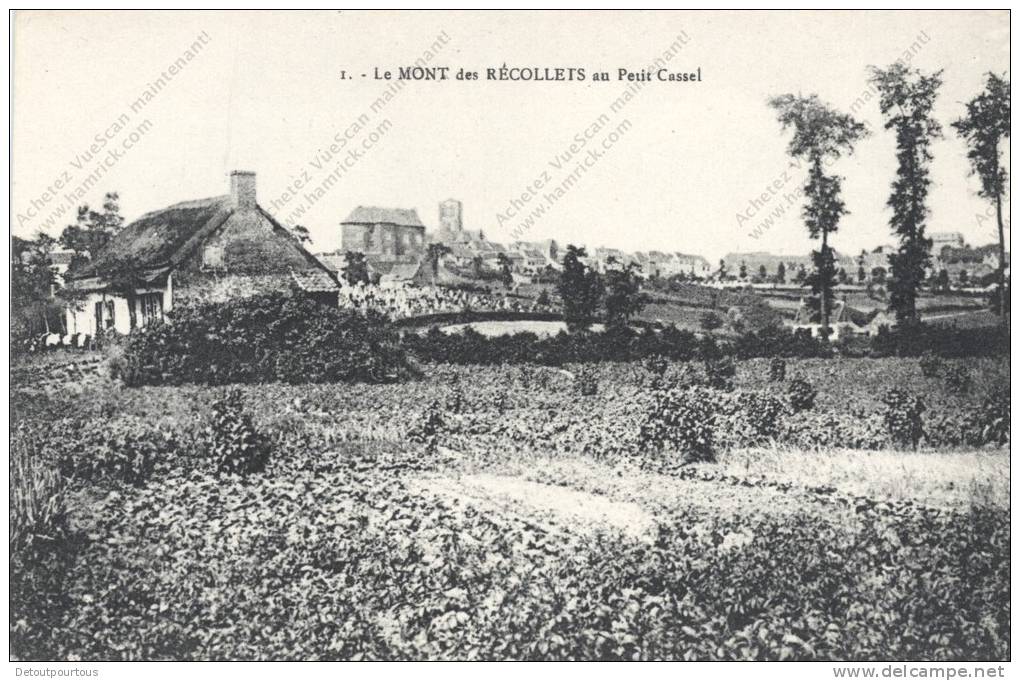 CASSEL Nord 59 : Le MONT DES RECOLLETS Au Petit Cassel - Cassel