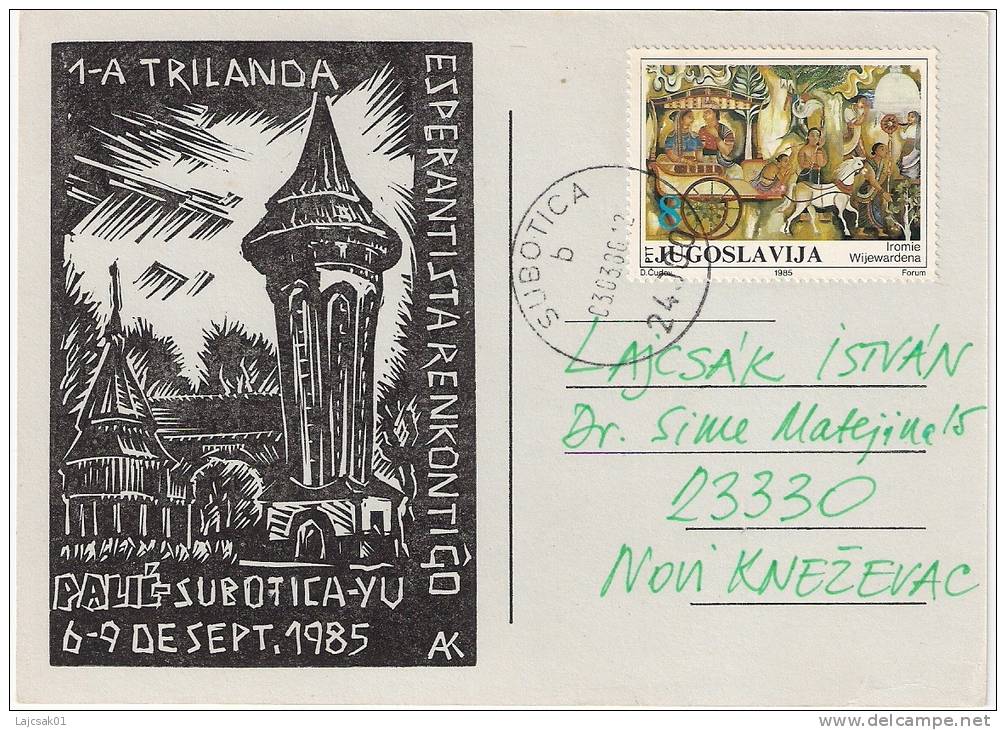 Yugoslavia 1985 Esperanto Renkontigo Postcard Postkarto Subotica Postmark - Esperanto