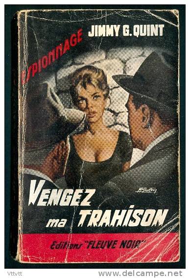 VENGEZ MA TRAHISON De Jimmy G. Quint (1961), Collection FLEUVE NOIR - Fleuve Noir