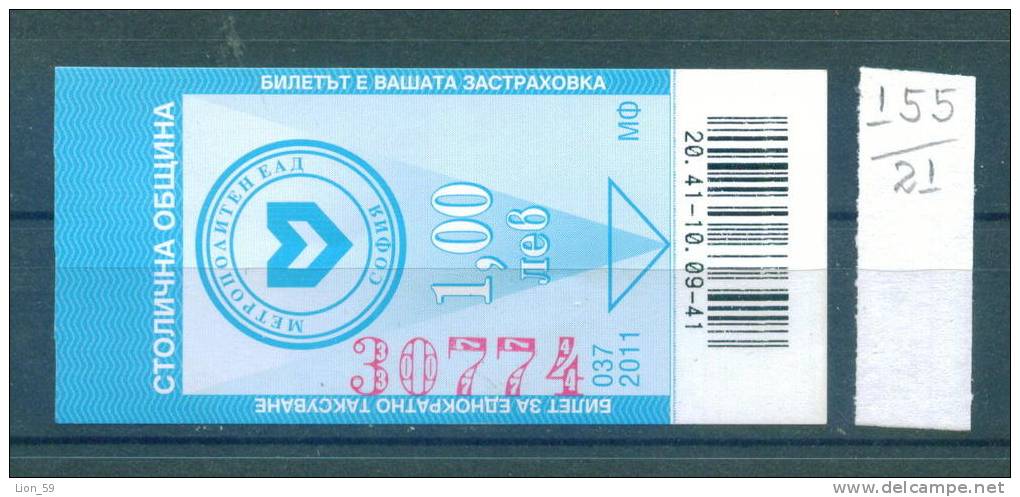 21K155 //  Billet SUBWAY 2011 - 1.00 Lv.  Seul Ticket Pour Voyager Avec METRO - Bulgaria Bulgarie Bulgarien - Europe