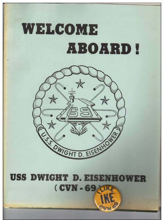 PORTE AVIONS  USS DWIGHT D. EISENHOWER.  WELCOME ABOARD. - Schiffe