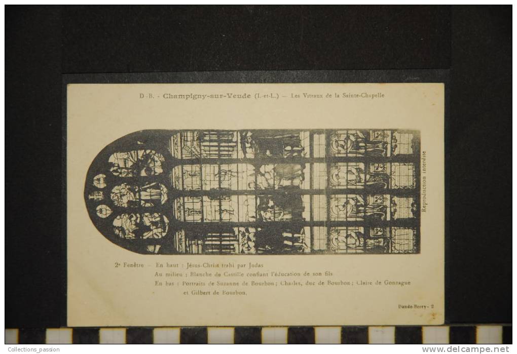 CHAMPIGNY SUR VEUDE LES VITRAUX DE LA SAINTE CHAPELLE 2 EME FENETRE - Champigny-sur-Veude