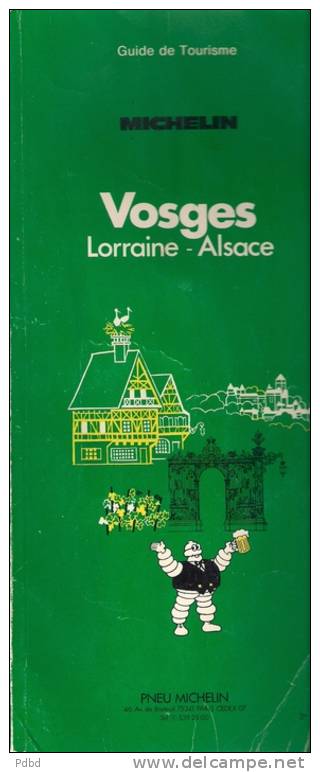 GUIDE VERT MICHELIN SUR LES VOSGES .( Lorraine Et Alsace) - Michelin (guide)