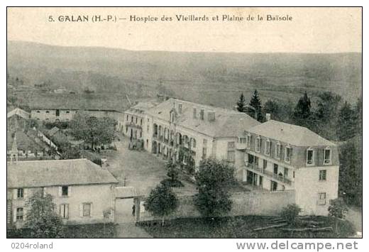 65 - Galan - Hospice Des Vieillards Et Plaine De La Baïsole :  Achat Immédiat - Galan