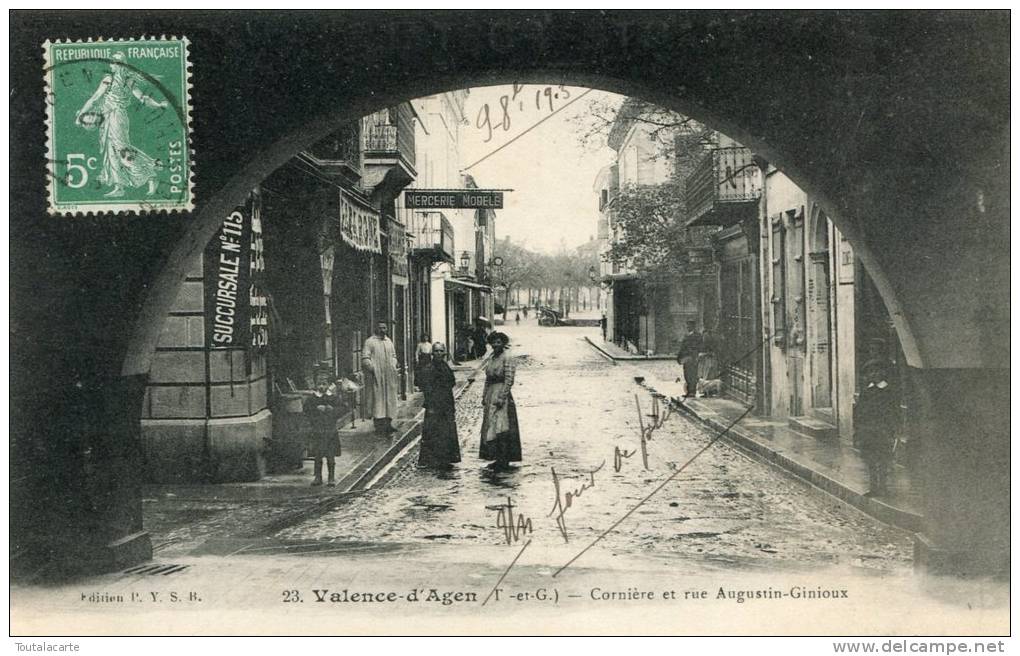 CPA 47 VALENCE D AGEN CORNIERE ET RUE AUGUSTIN GINIOUX 1913 - Andere & Zonder Classificatie