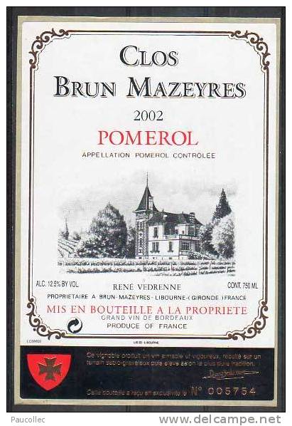 Clos BRUN MAZEYRES 2002. POMEROL - Bordeaux