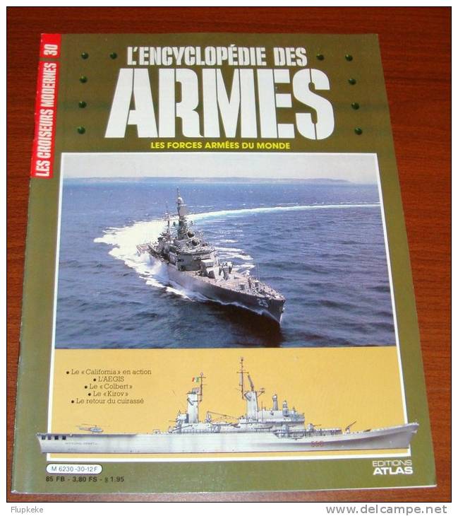 Encyclopédie Des Armes 30 Les Forces Armées Du Monde Le Colbert Le California Éditions Atlas 1985 - Wapens