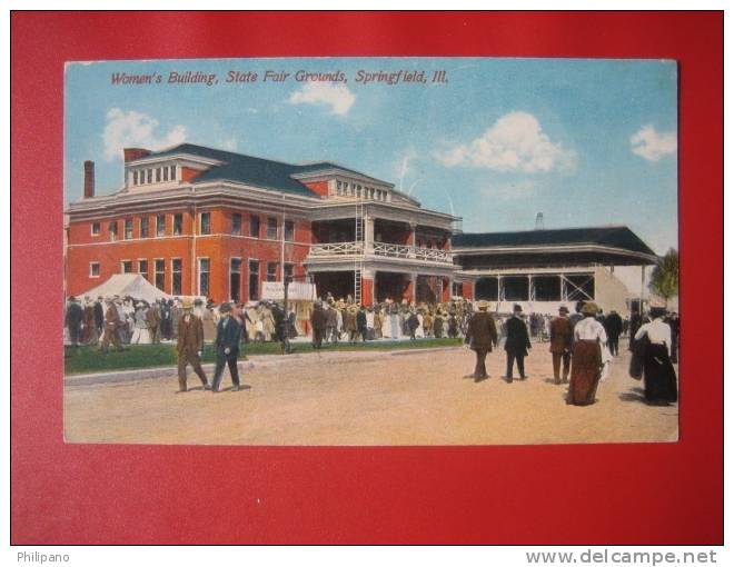 Illinois > Springfield Women's Building  State Fair Grounds Ca 1910  ---   ==   Ref 294 - Springfield – Illinois