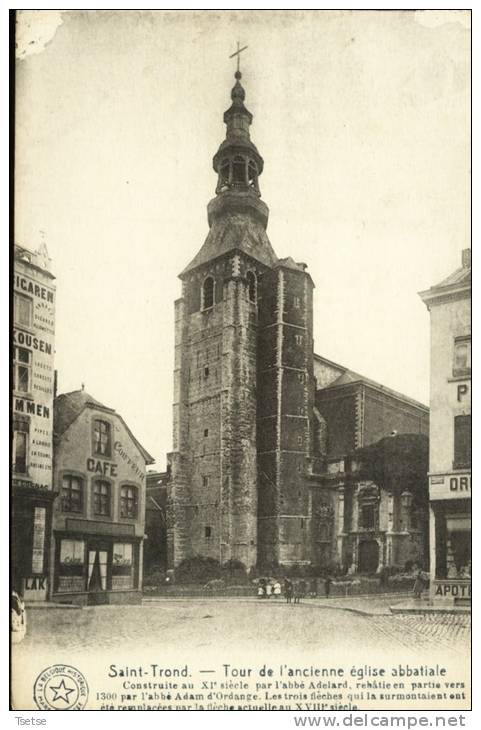 SintTruiden / Saint-Trond -Tour De L´ancienne église Abbatiale -1921( Verso Zien ) - Sint-Truiden