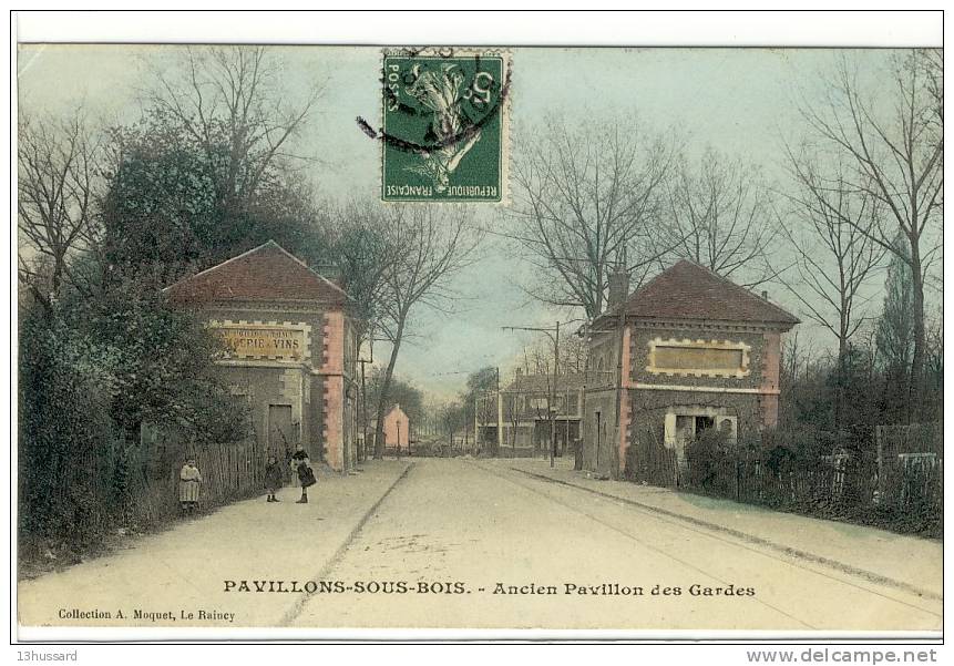 Carte Postale Ancienne Pavillon Sous Bois - Ancien Pavillon Des Gardes - Les Pavillons Sous Bois