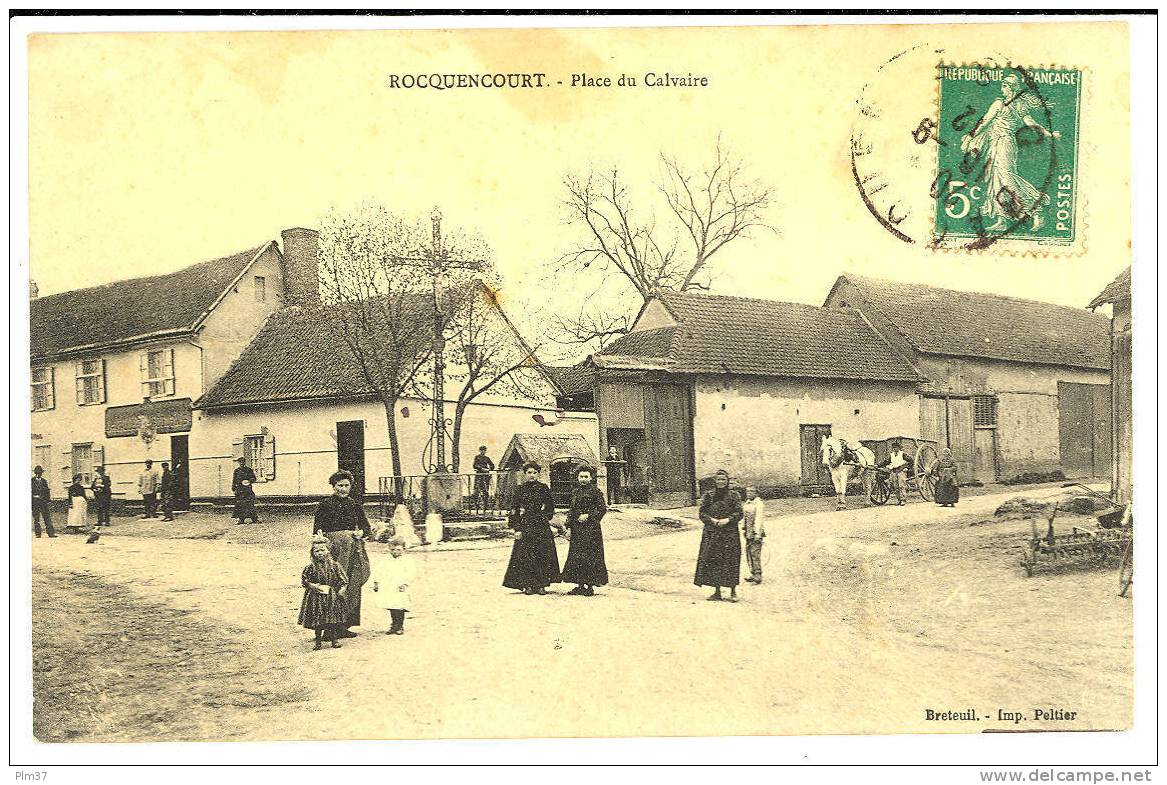 ROCQUENCOURT - Place Du Calvaire - Rocquencourt