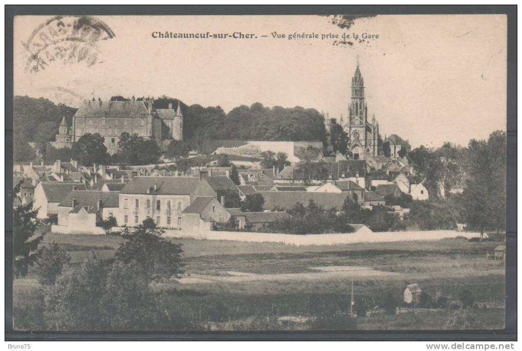 18 - CHATEAUNEUF-SUR-CHER - Vue Générale Prise De La Gare - Chateauneuf Sur Cher