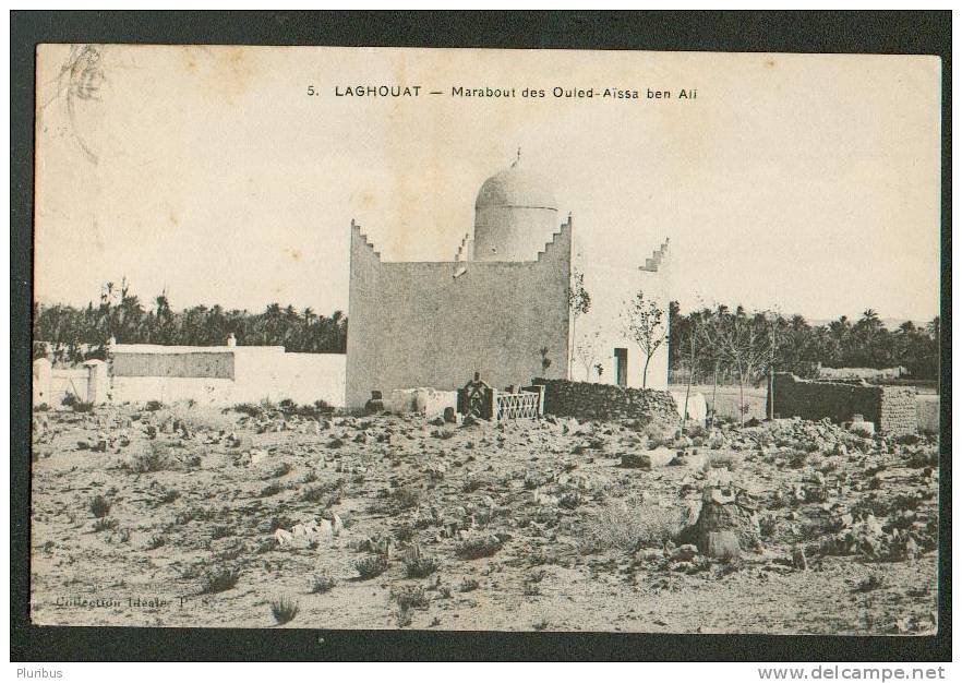 ALGERIE, LAGHOUAT, MARABOUT DES OULED-AISSA BEN ALI,  OLD POSTCARD   TO USA - Laghouat