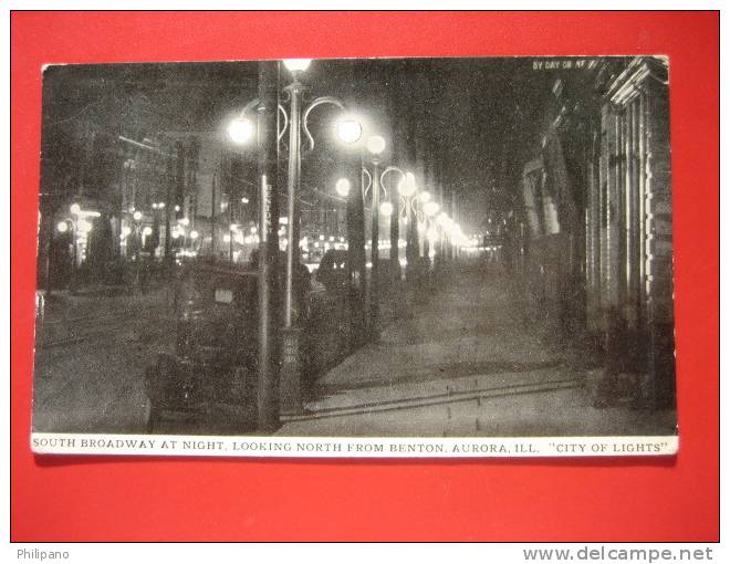 Illinois > Aurora South Broadway At Night  1911 Cancel  --   == --   ---  -ref 296 - Aurora (Ilinois)