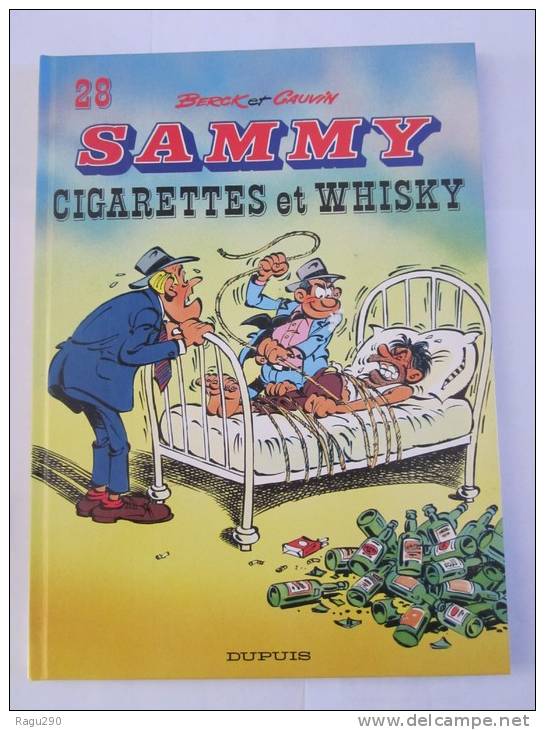 BD  - SAMMY N° 28 CIGARETTES ET WHISKY    En édition Originale - Sammy