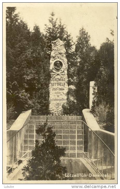 Lützelflüh - Denkmal Jeremias Gotthelf           1925 - Lützelflüh