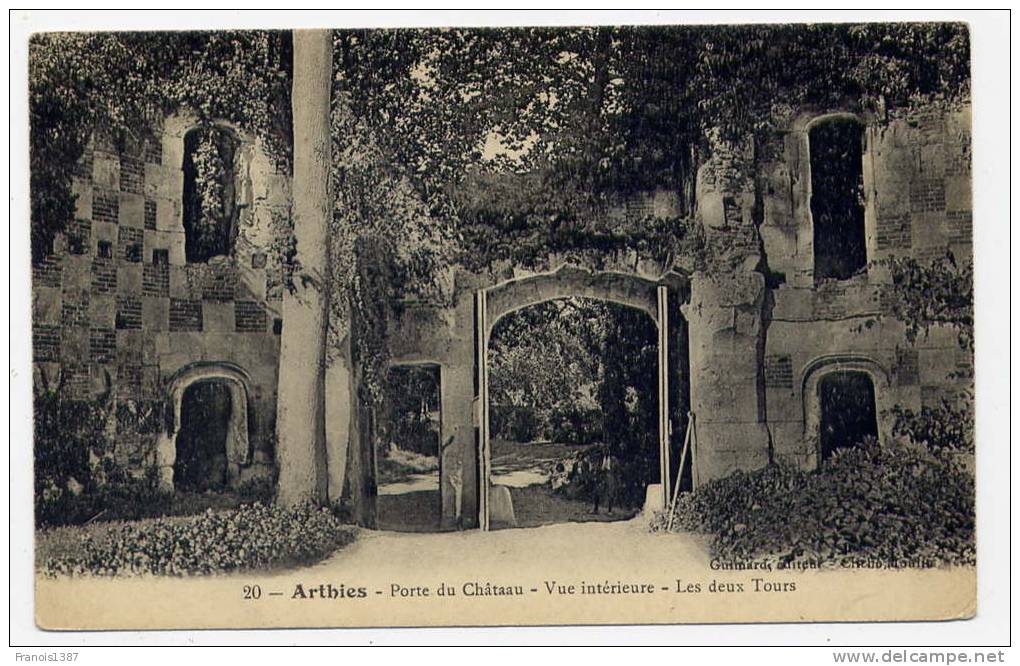 Ref 174 - ARTHIES - Porte Du  Château - Vue Intérieure - Les Deux Tours - Arthies