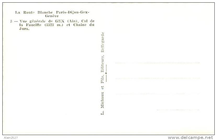 01 - GEX - Vue Générale - Col De La Faucille Et Chaîne Du Jura (L. Michaux Et Fils, Editeurs, Bellegrade, 3) - Gex