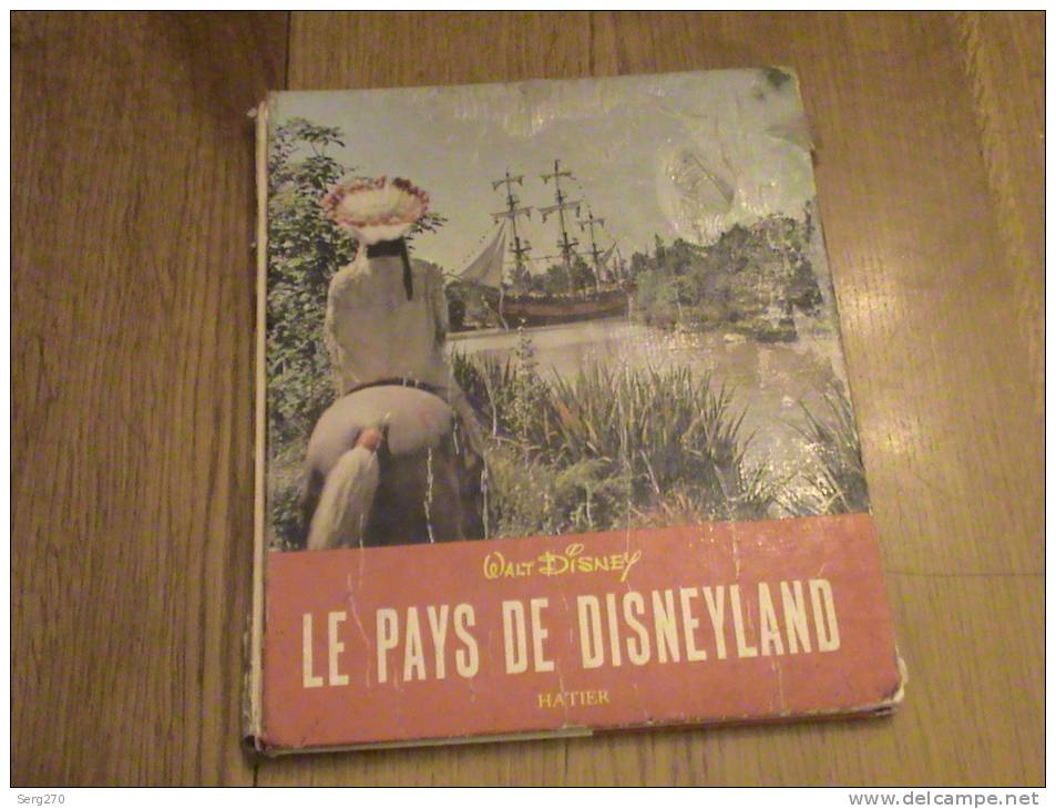 LE PAYS DE DISNEYLAND 1961 ARNOLDLO MONDADORI CALIFORNIA - Disney
