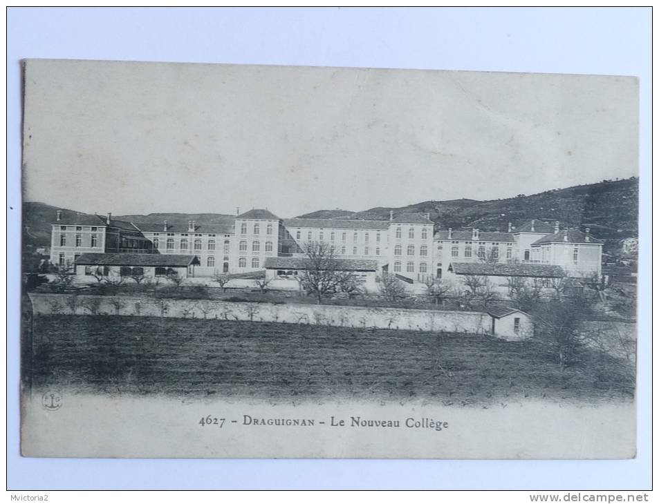 DRAGUIGNAN - Le Nouveau Collège. - Draguignan