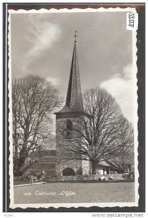 DISTRICT DE PAYERNE ///  CHATILLENS - L´EGLISE - TB - Châtillens