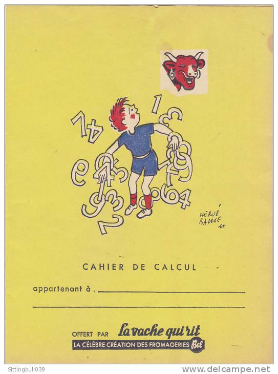 PROTÈGE-CAHIER PUB LA VACHE QUI RIT Pour Cahier De Calcul, Illustrations Hervé BAILLE. Années 50. Verso Illustré. - Schutzumschläge