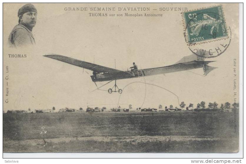 Grande Semaine D'aviation Thomas Sur Son Monoplan Antoinette - Meetings