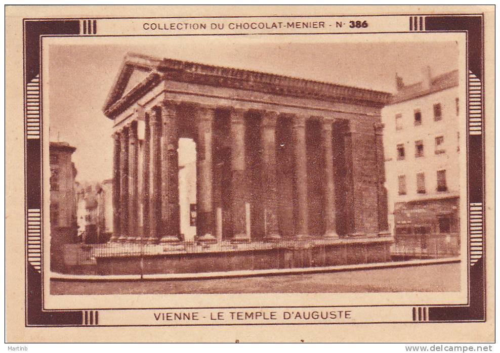 CHROMO  Image Chocolat MENIER  VIENNE Le Temple D' Auguste   N° 386 - Menier