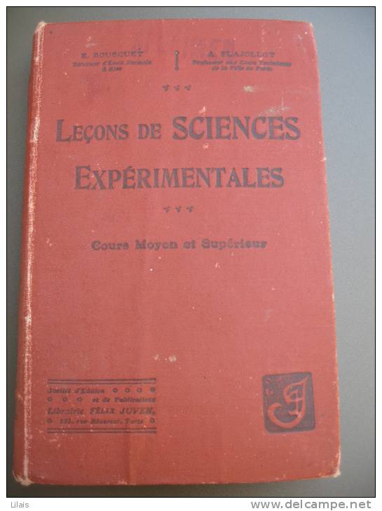 Leçons De Sciences Experimentales - E. Bousquet Et A. Flajollot - RARE - 1901-1940